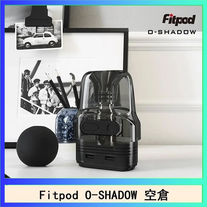 Fitpod O-SHADOW煙彈 Fitpod O-SHADOW 主機注油空倉通用OXVA小蠻牛